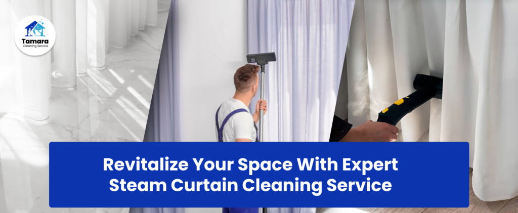Steam Curtain Cleaning Service